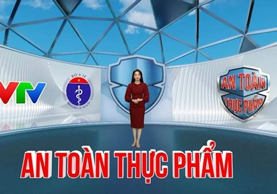 An toàn thực phẩm: Khi những câu chuyện từ đời sống lên sóng VTV